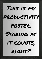Listing image for Productivity Poster - Staring Count Framed Wall Art Poster Canvas Print Picture