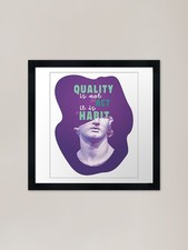 Listing image for Quality Is Not An Act It Is A Habit Framed Wall Art Poster Canvas Print Picture